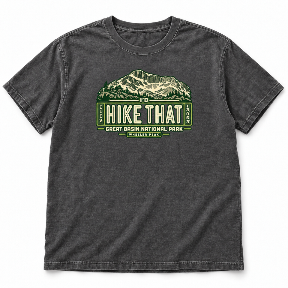 Great Basin National Park – Wheeler Peak I’d Hike That Garment-Dyed T-Shirt – Pepper