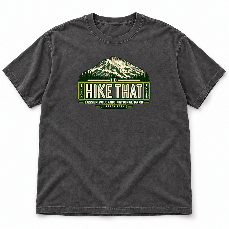 Lassen Volcanic National Park – Lassen Peak I’d Hike That Garment-Dyed T-Shirt – Pepper