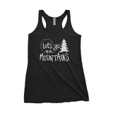 Lets go to Mountains Women's Tank - The National Park Store